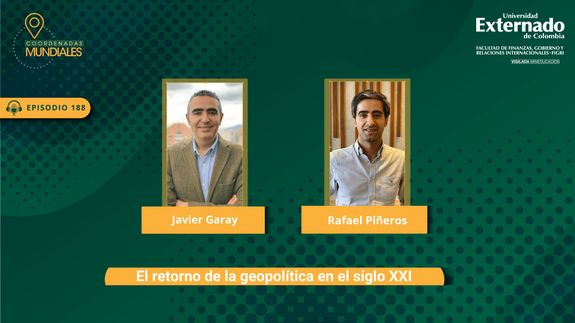 El retorno de la geopolítica en el siglo XXI - Coordenadas Mundiales
